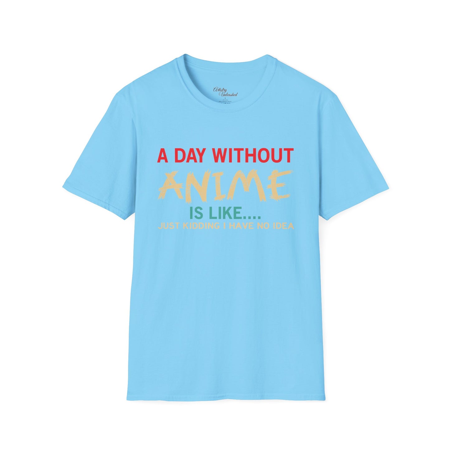 Day Without Anime White Unisex Softstyle T-Shirt