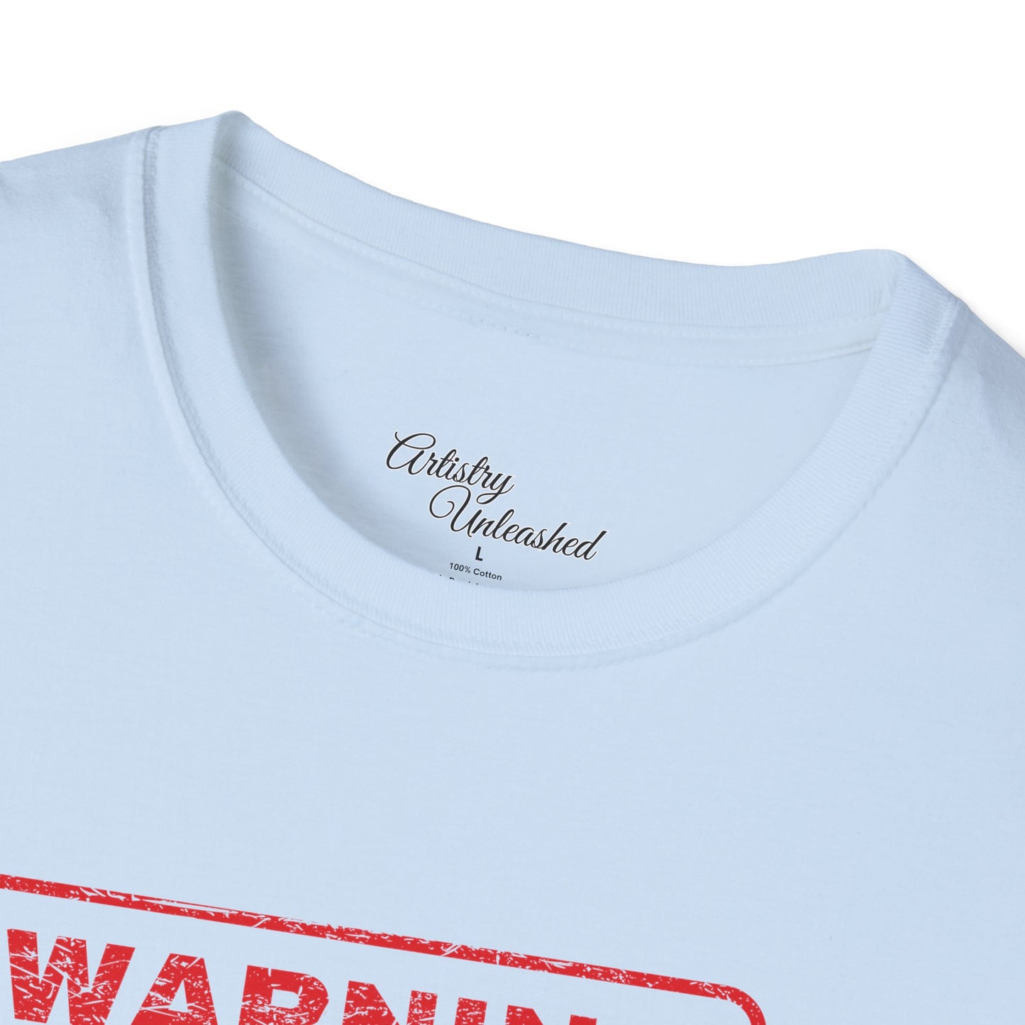 Warning Unisex Softstyle T-Shirt