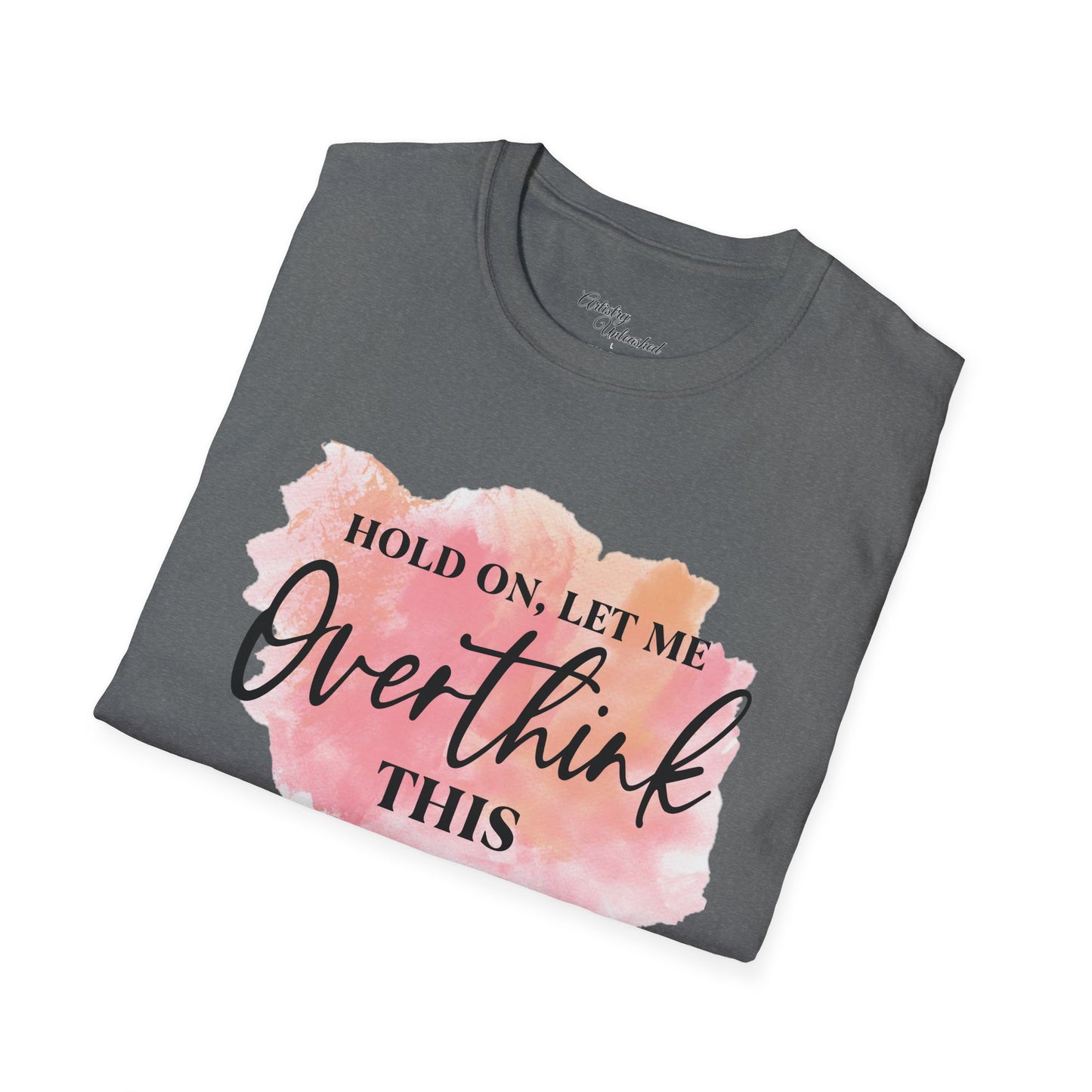 Overthinker Unisex Softstyle T-Shirt