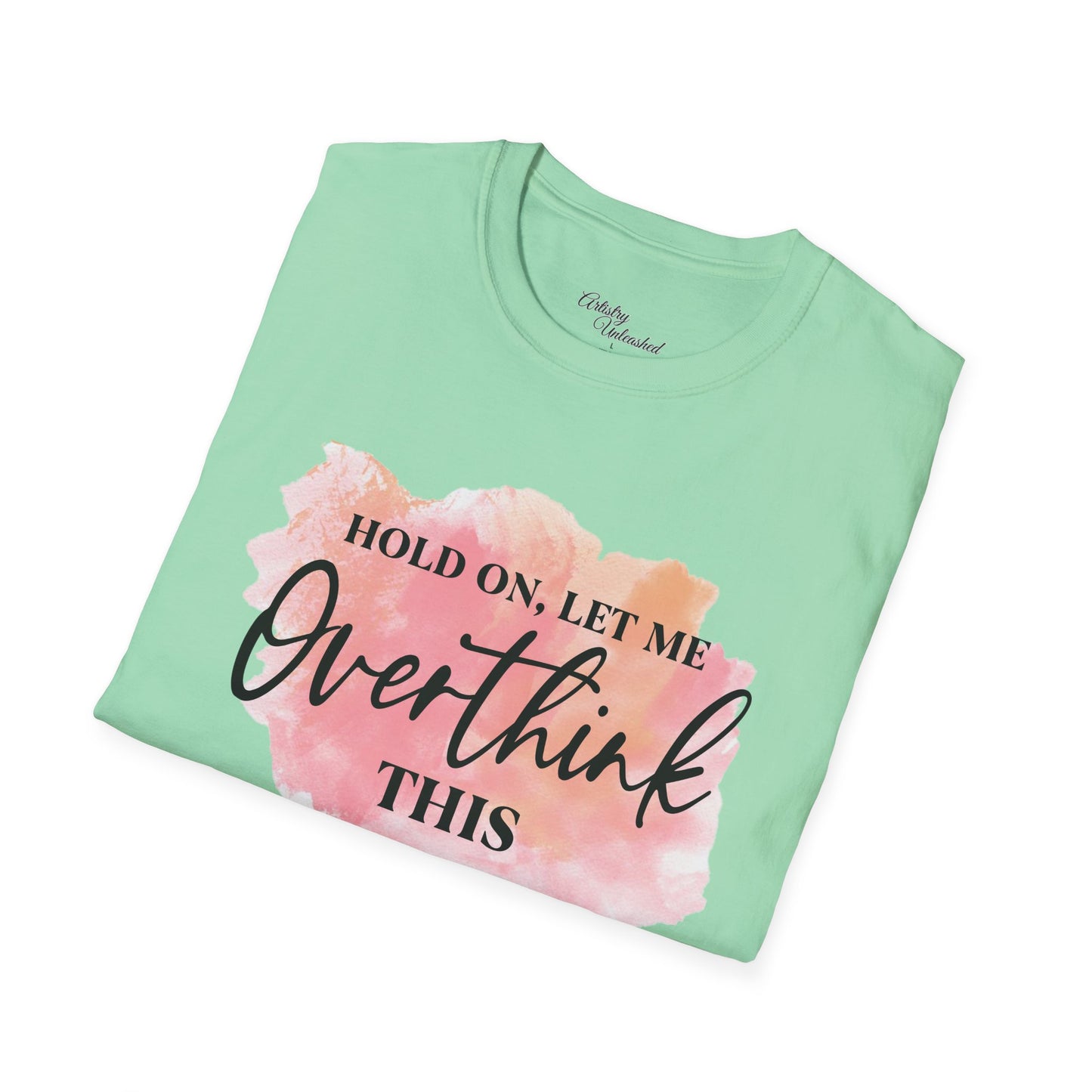Overthinker Unisex Softstyle T-Shirt
