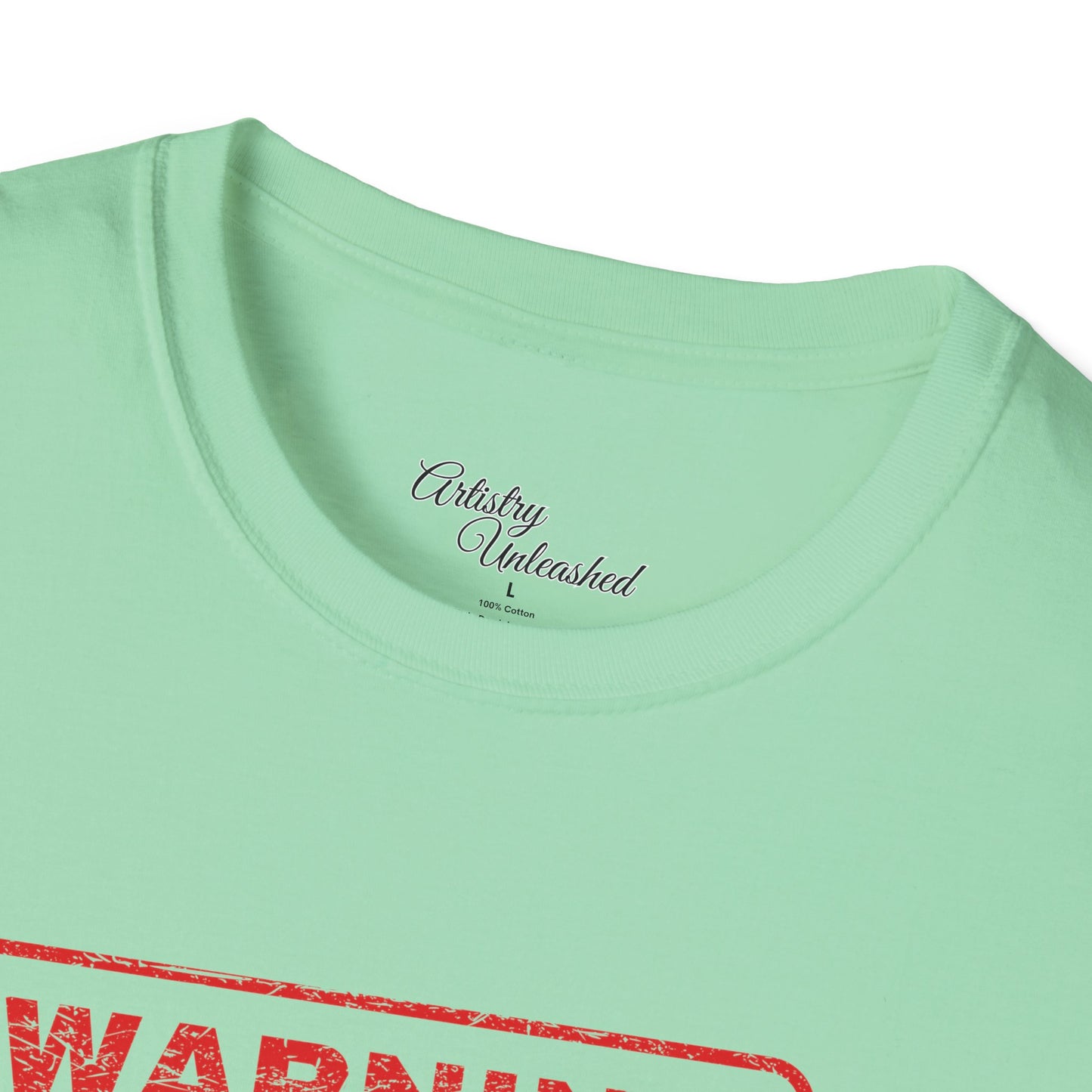 Warning Unisex Softstyle T-Shirt