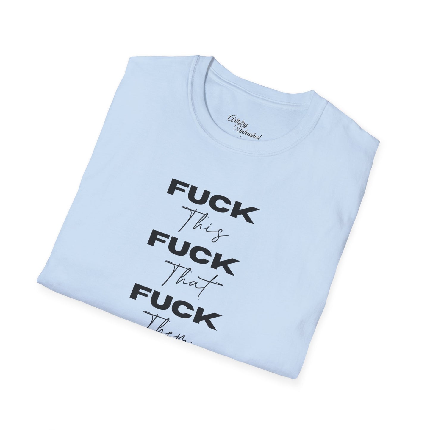 F This, That, etc. Unisex Softstyle T-Shirt
