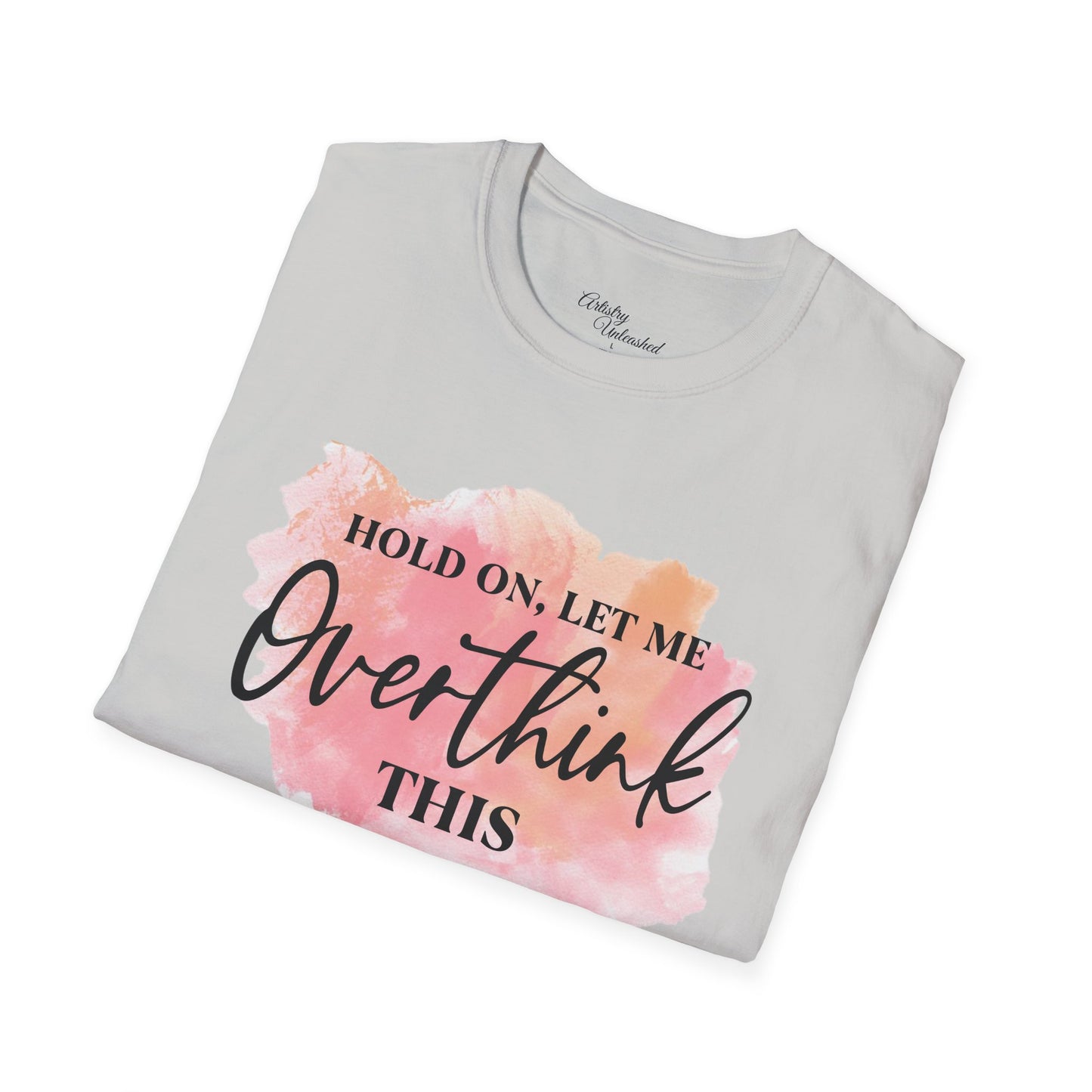 Overthinker Unisex Softstyle T-Shirt