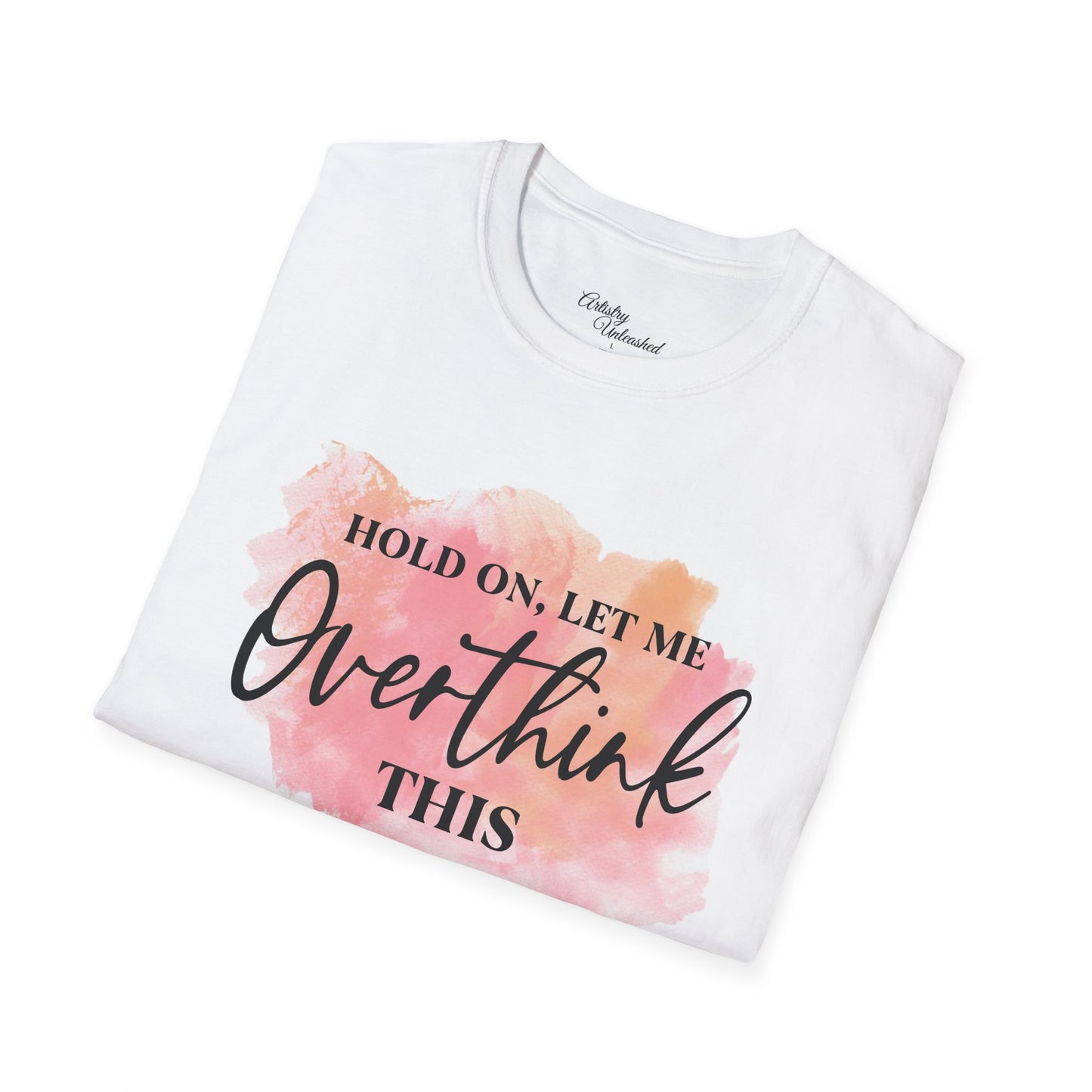 Overthinker Unisex Softstyle T-Shirt