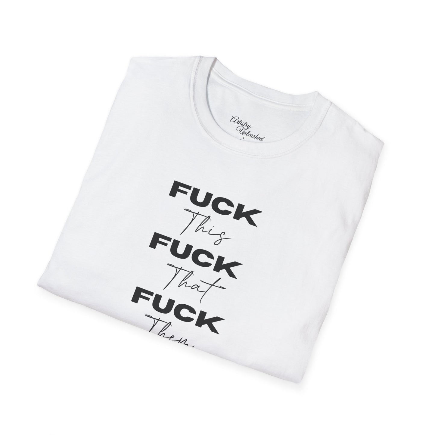 F This, That, etc. Unisex Softstyle T-Shirt