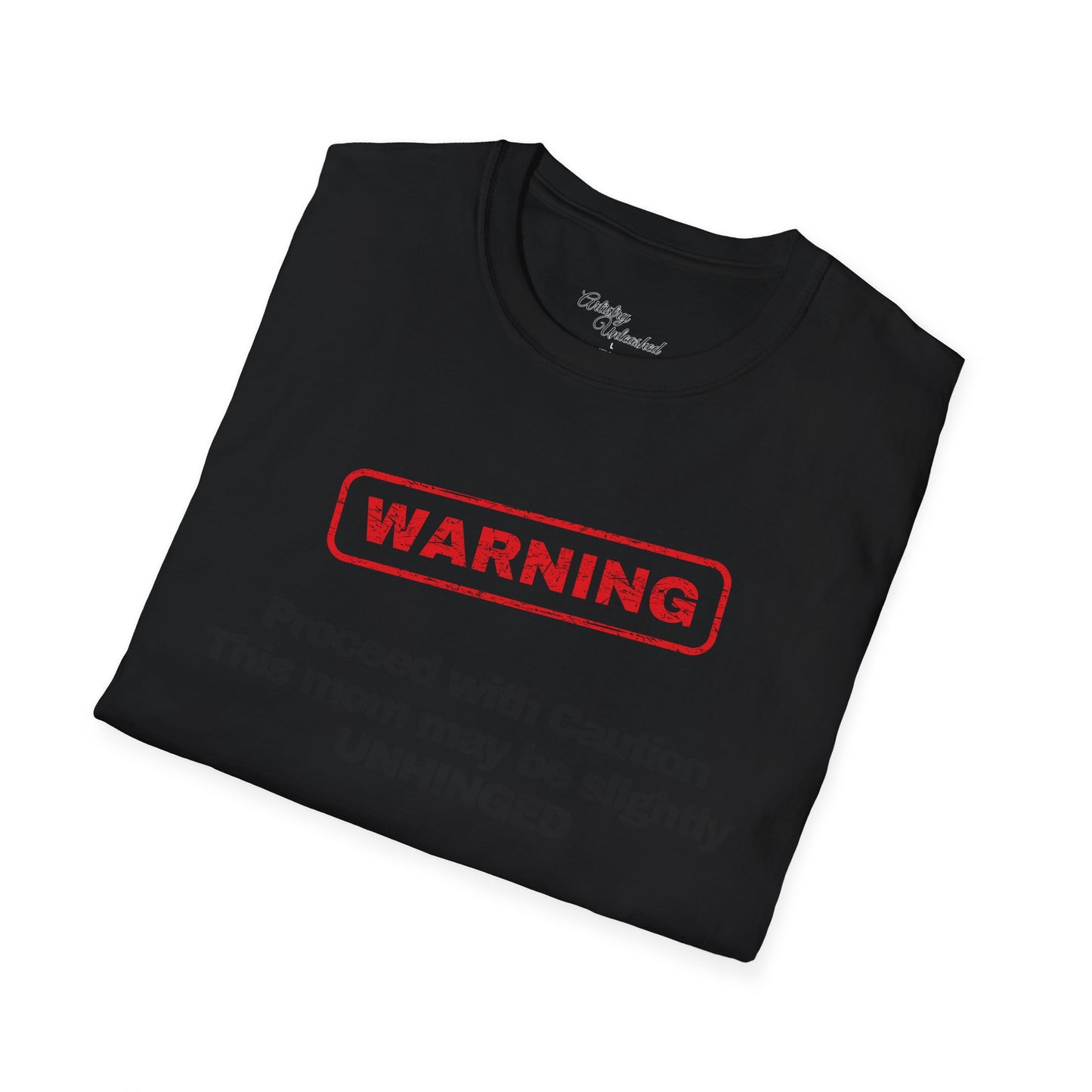 Warning Unisex Softstyle T-Shirt