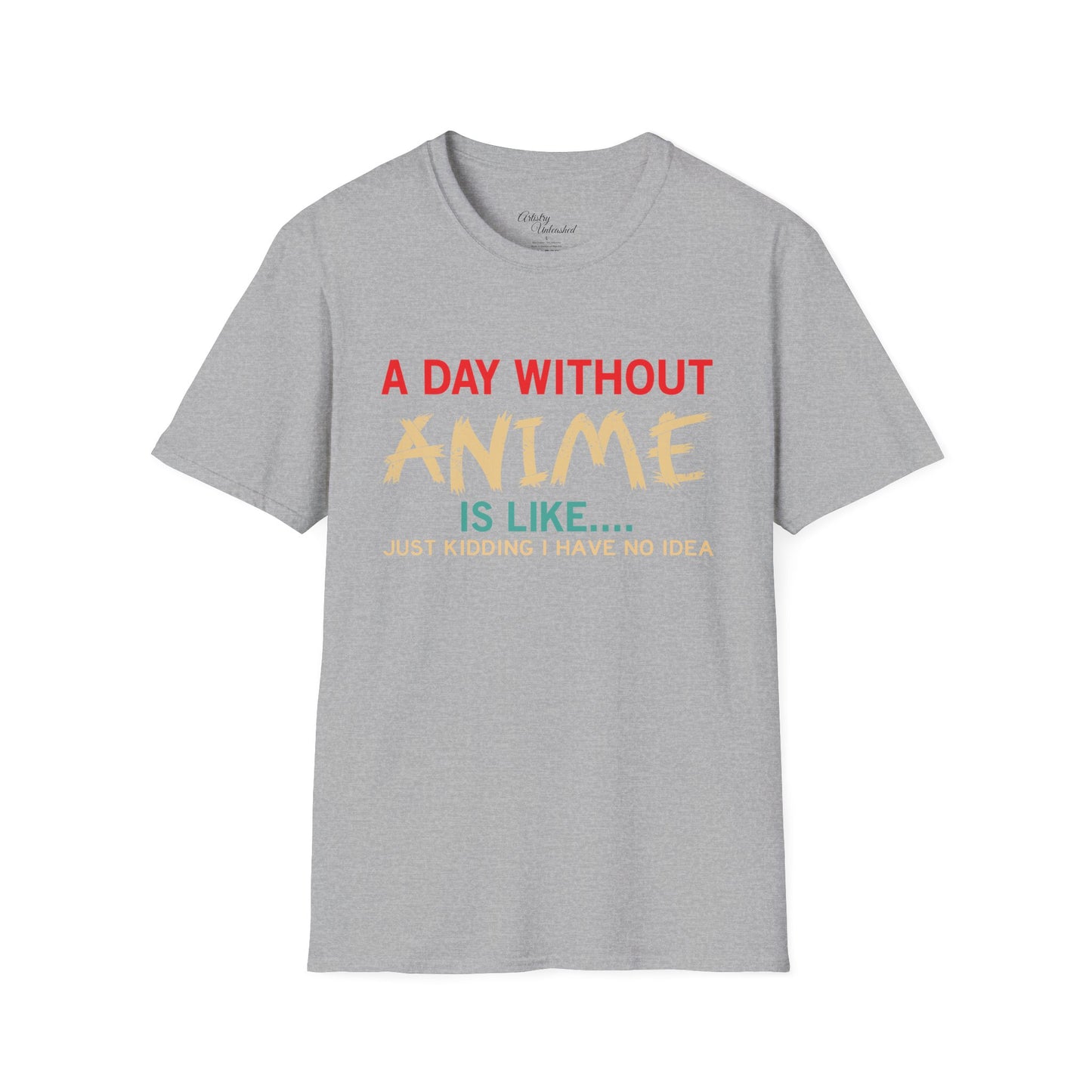 Day Without Anime White Unisex Softstyle T-Shirt