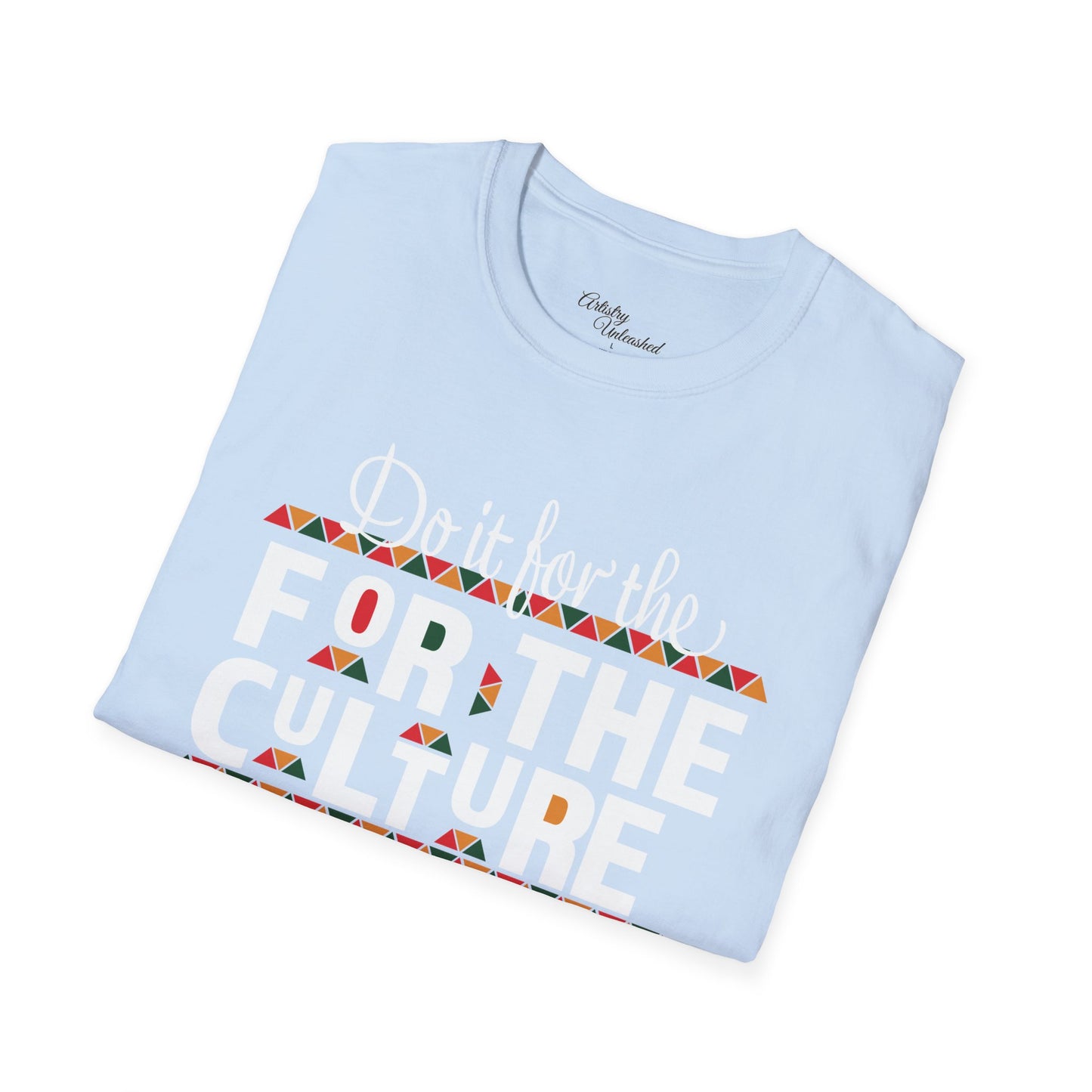 Do It For Th Culture Unisex Softstyle T-Shirt