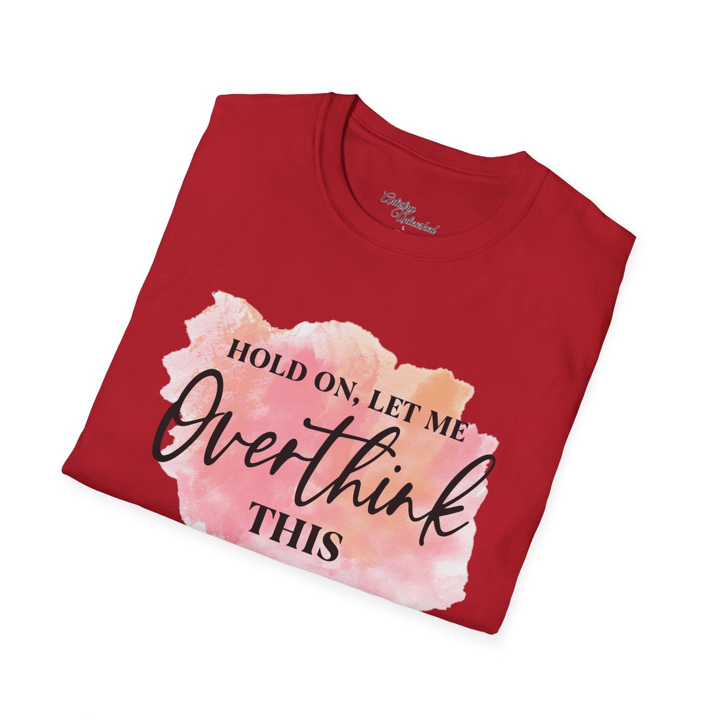 Overthinker Unisex Softstyle T-Shirt