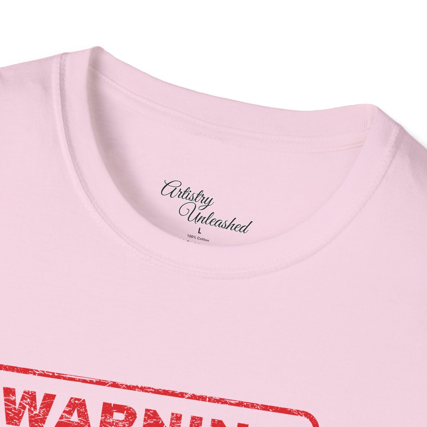 Warning Unisex Softstyle T-Shirt