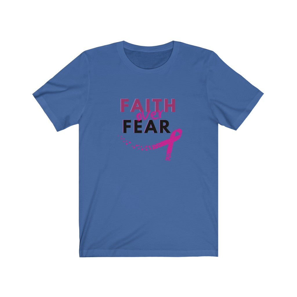 Faith over Fear Unisex Jersey Short Sleeve Tee