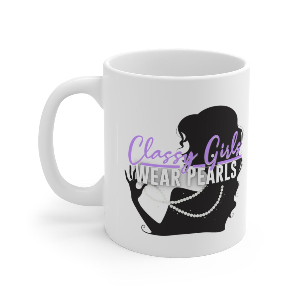 Classy Girls Wear Pearls Ceramic Mug 11oz