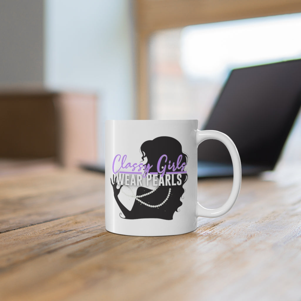 Classy Girls Wear Pearls Ceramic Mug 11oz