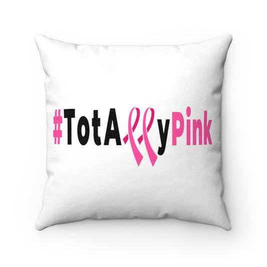 #TotAllyPink Fear Faux Suede Square Pillow