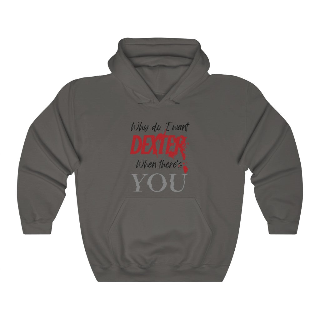Dexter You Unisex Heavy Blend™ Hooded Sweatshirt