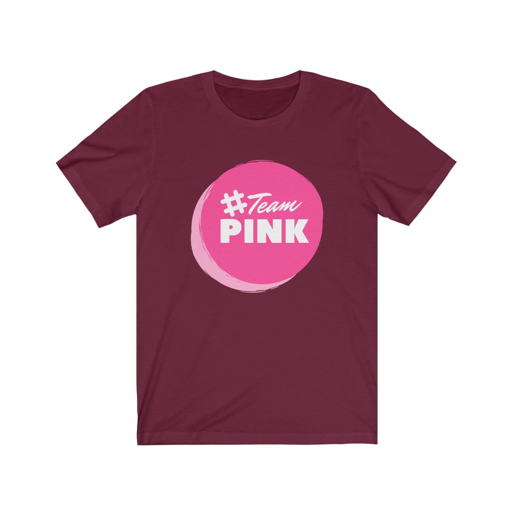 #TeamPink Unisex Jersey Short Sleeve Tee