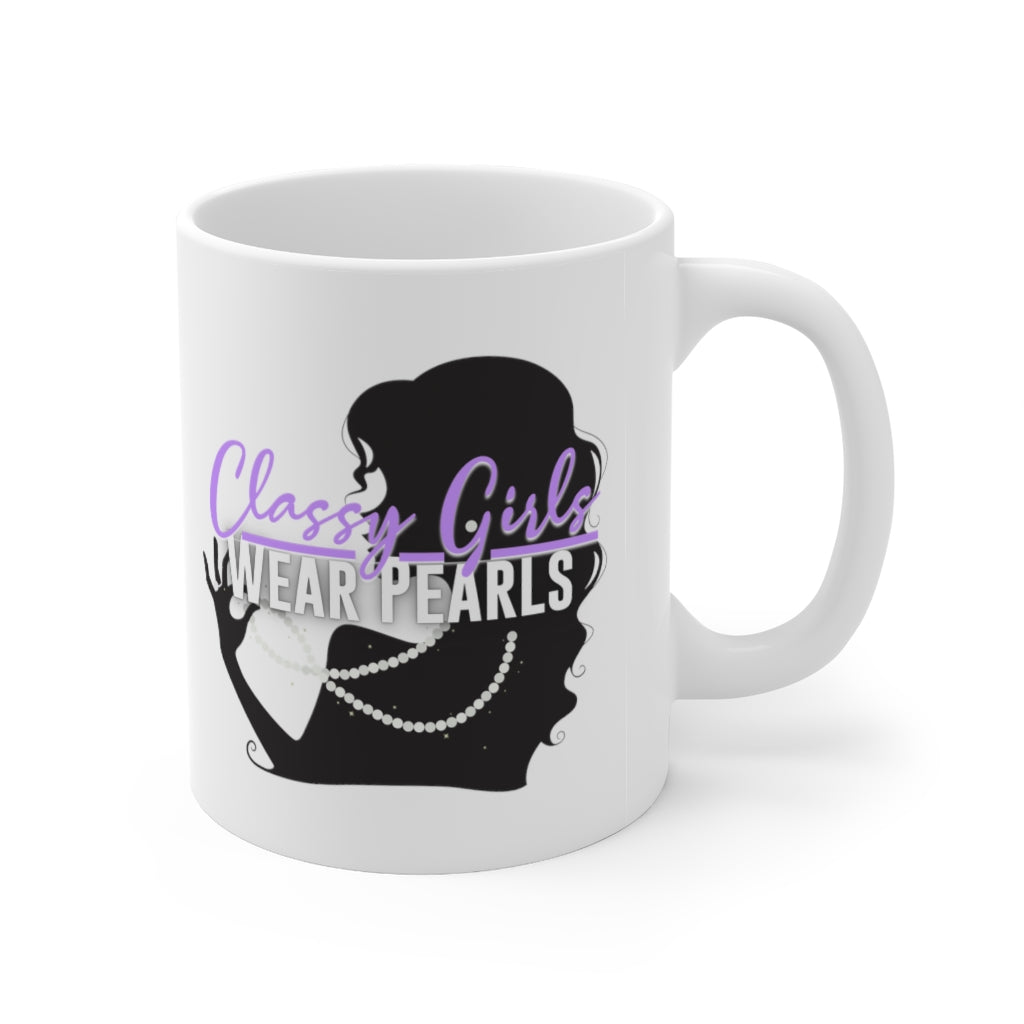 Classy Girls Wear Pearls Ceramic Mug 11oz