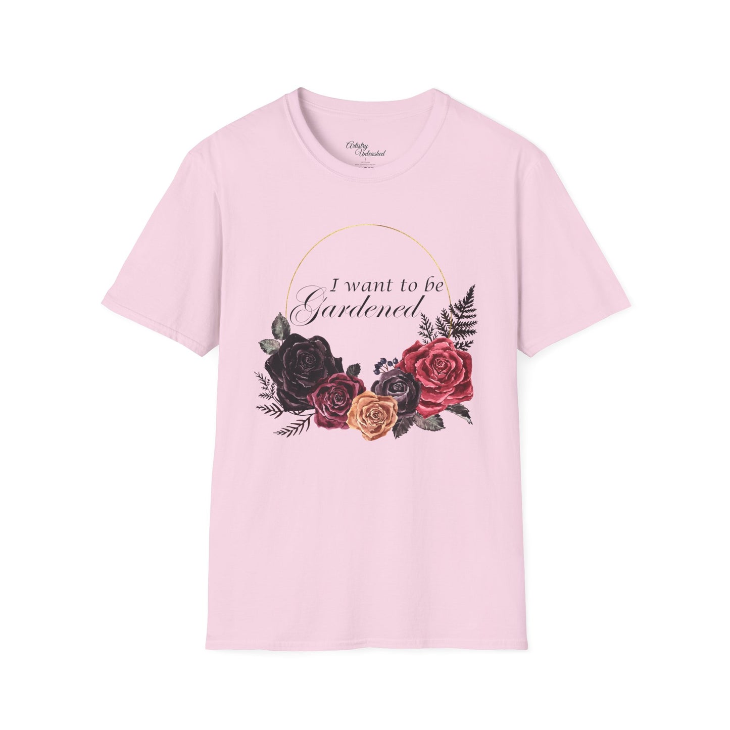 I Want To Be Gardened Unisex Softstyle T-Shirt