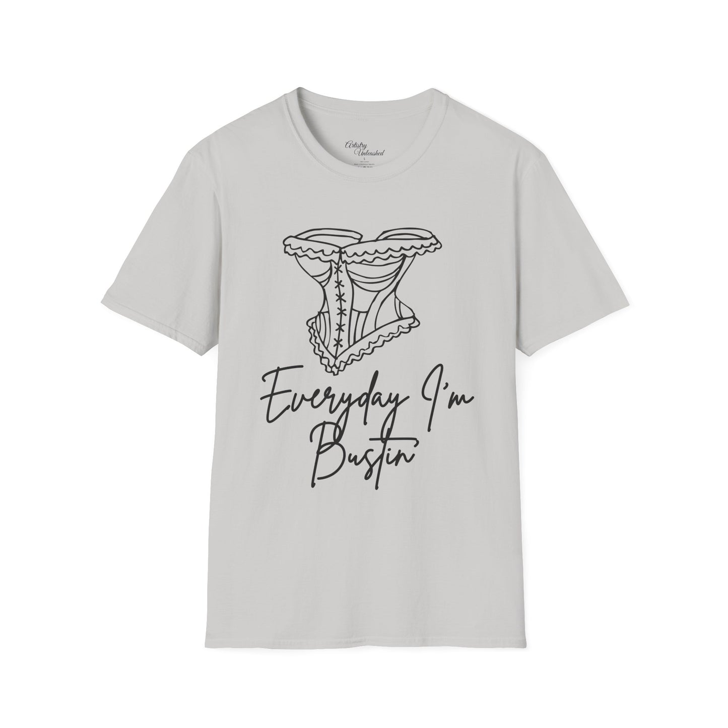 Everyday I'm Bustin Unisex Softstyle T-Shirt