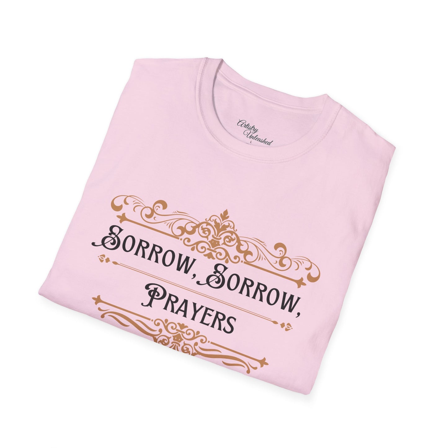 Sorrow, Sorrow Prayers Unisex Softstyle T-Shirt