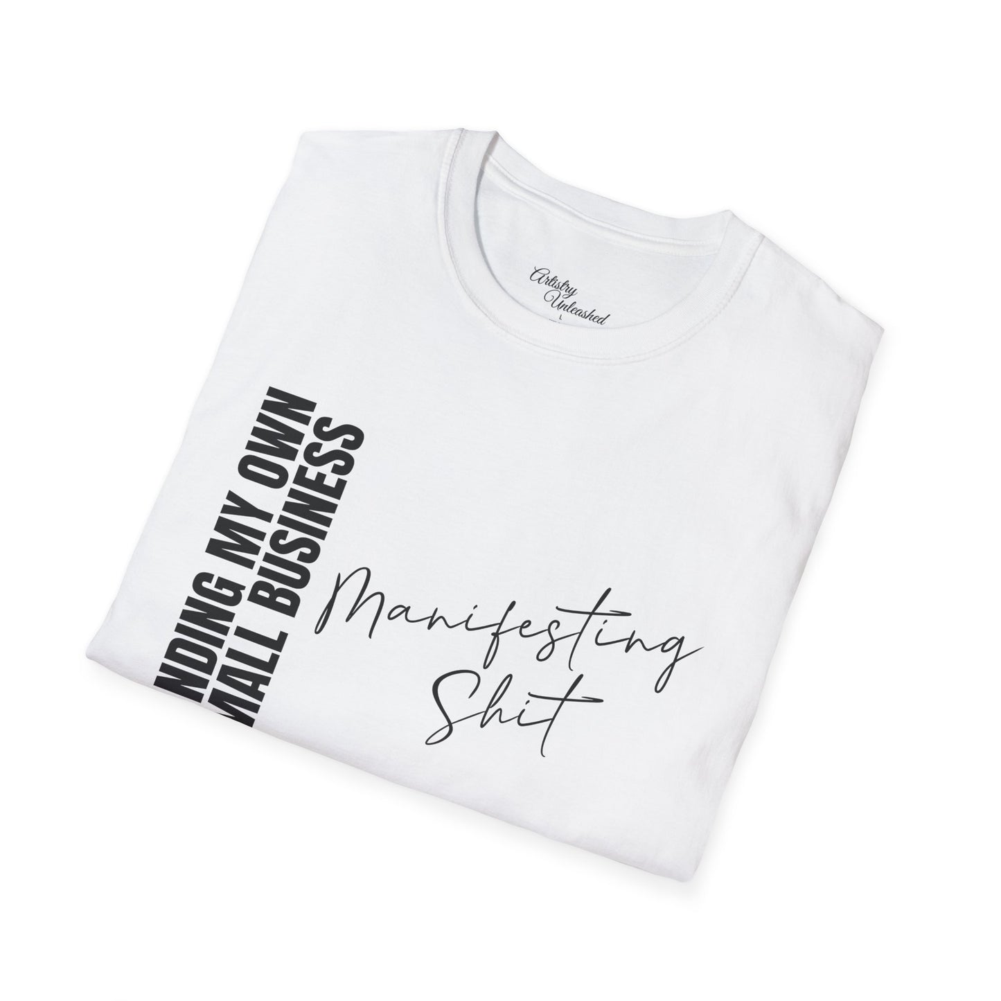 Small Business Manifesting Black Unisex Softstyle T-Shirt