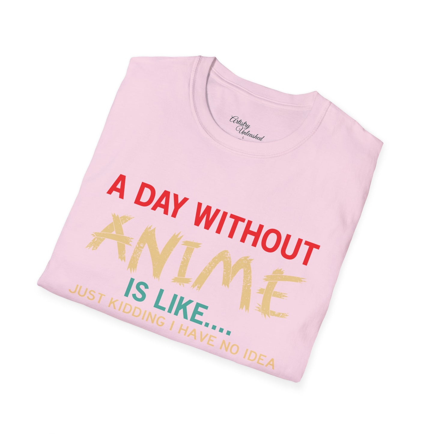 Day Without Anime White Unisex Softstyle T-Shirt