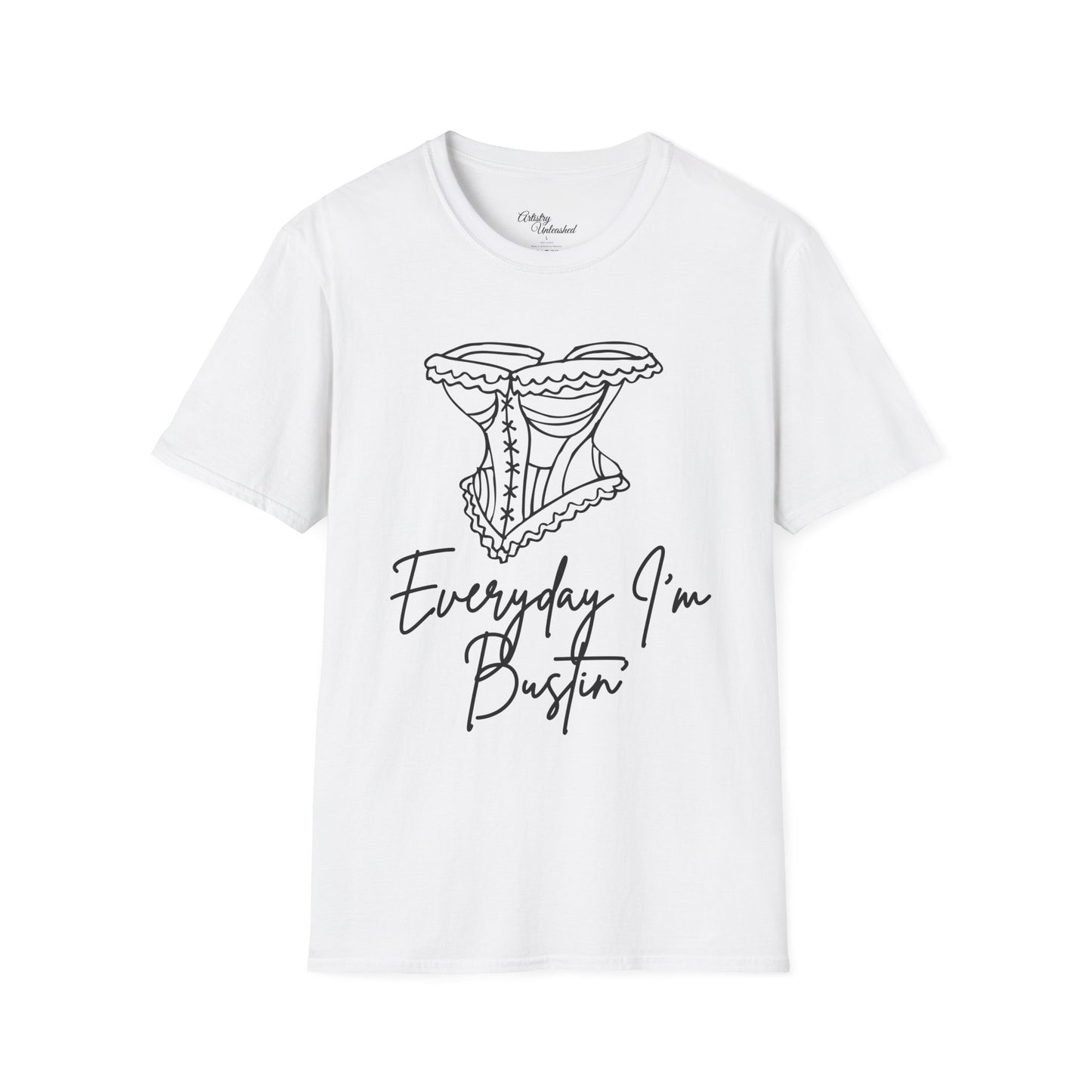 Everyday I'm Bustin Unisex Softstyle T-Shirt