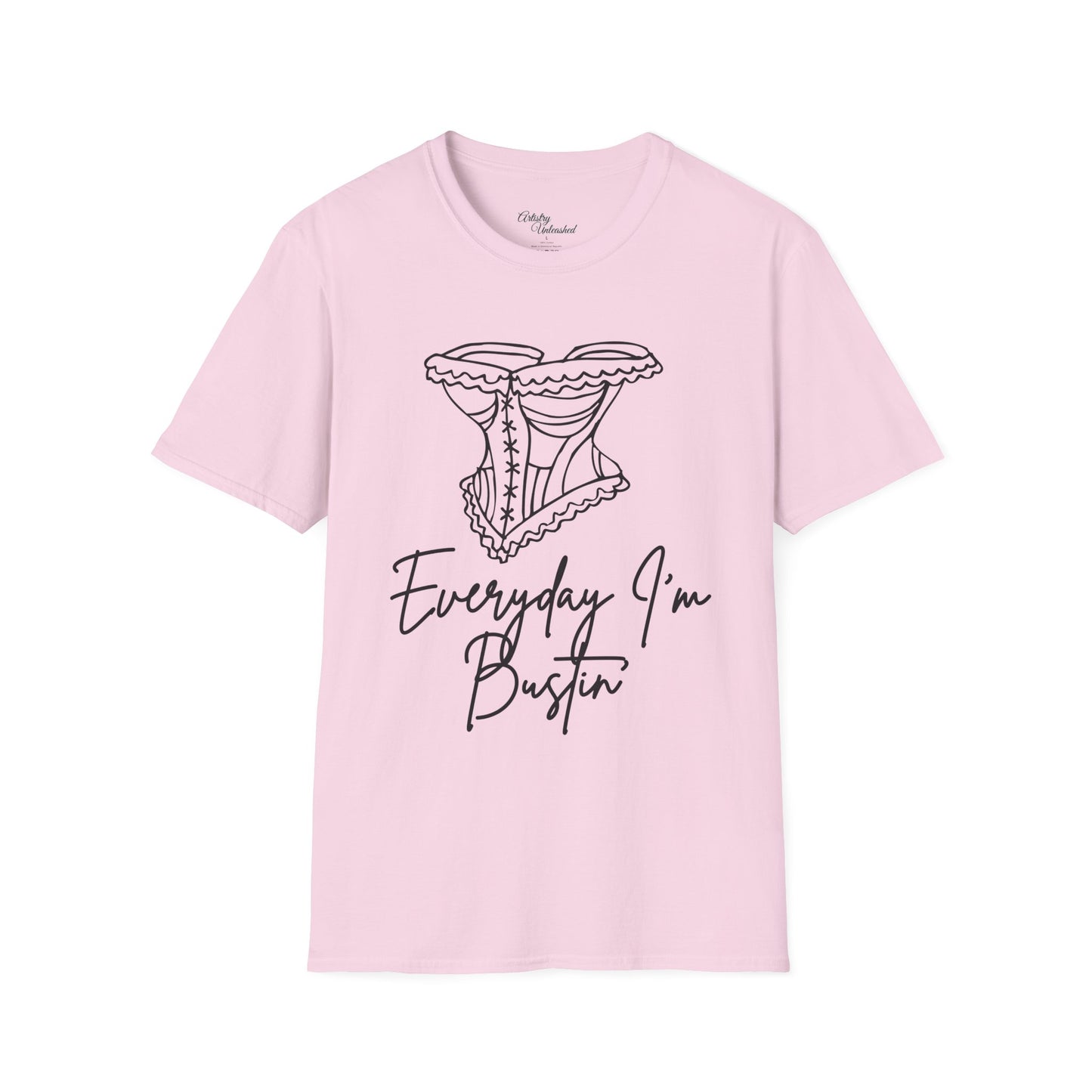 Everyday I'm Bustin Unisex Softstyle T-Shirt