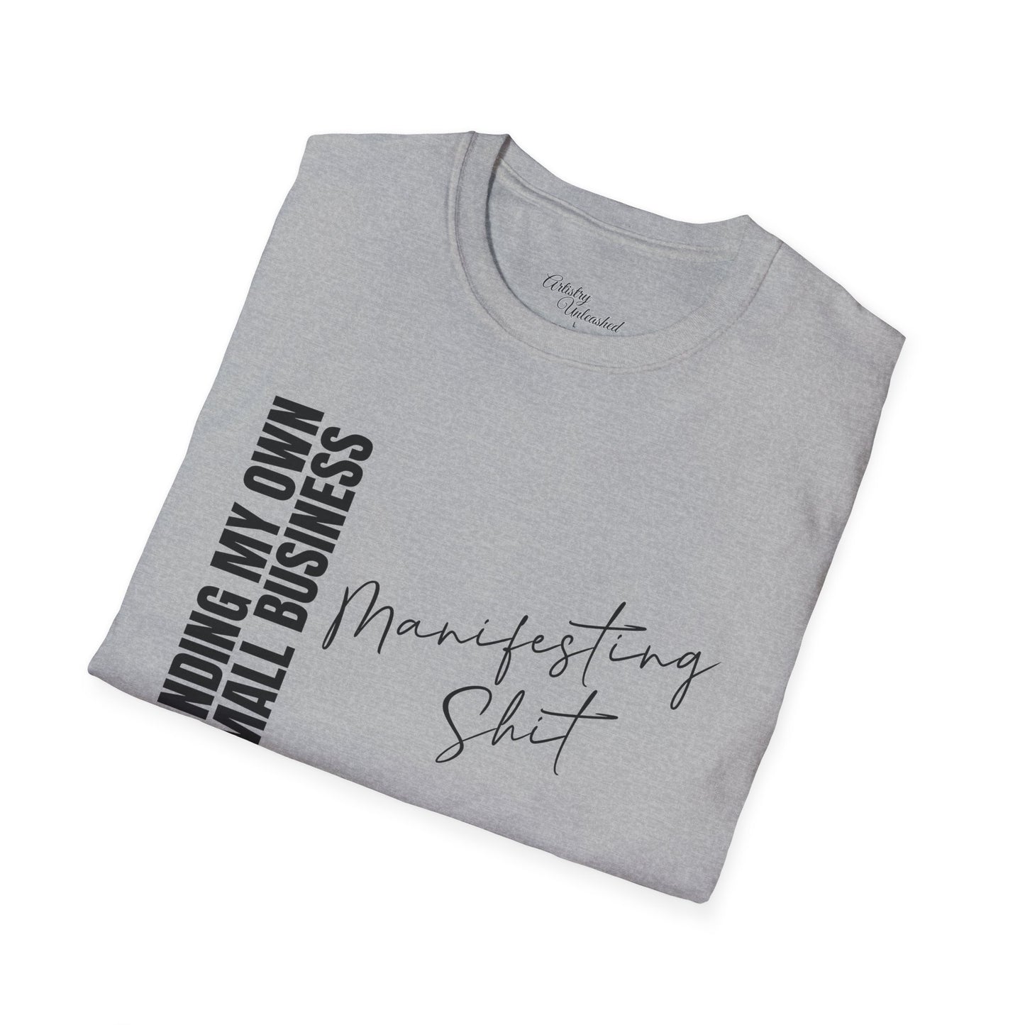 Small Business Manifesting Black Unisex Softstyle T-Shirt