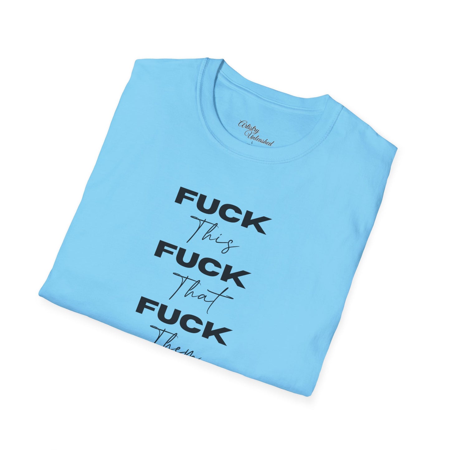 F This, That, etc. Unisex Softstyle T-Shirt