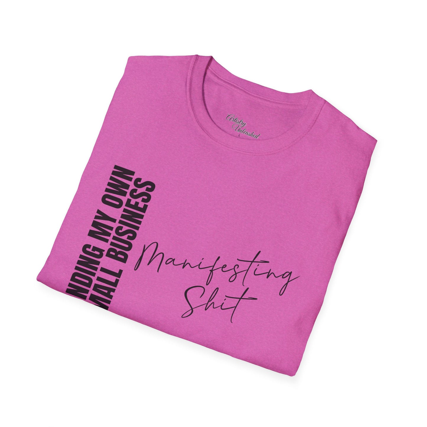 Small Business Manifesting Black Unisex Softstyle T-Shirt