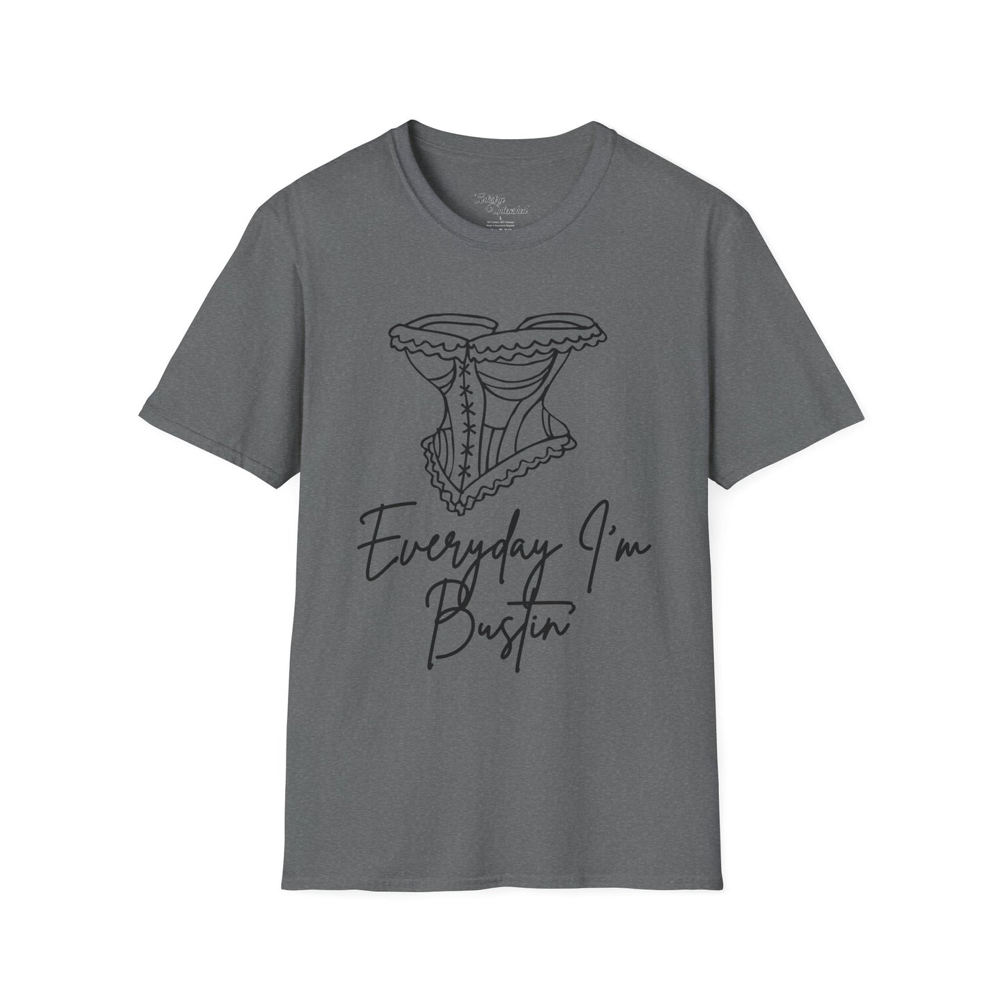 Everyday I'm Bustin Unisex Softstyle T-Shirt