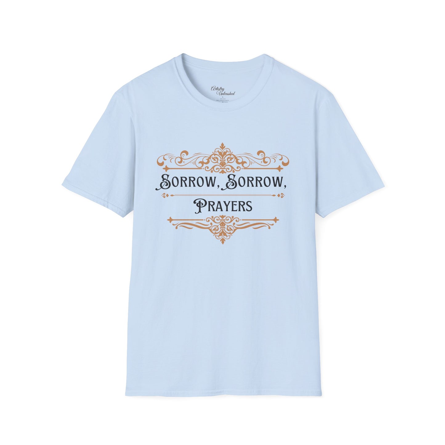 Sorrow, Sorrow Prayers Unisex Softstyle T-Shirt