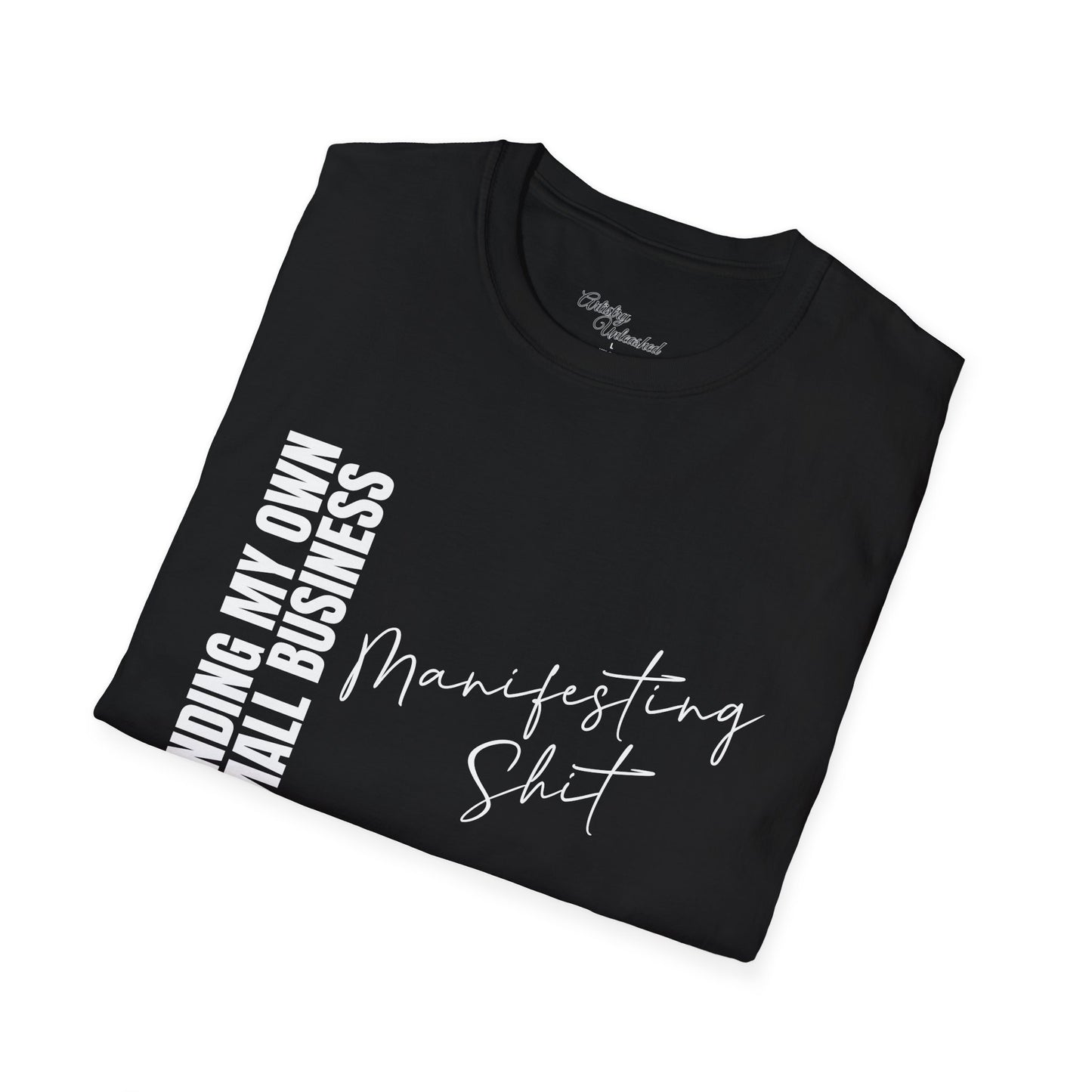 Small Business Manifesting White Unisex Softstyle T-Shirt