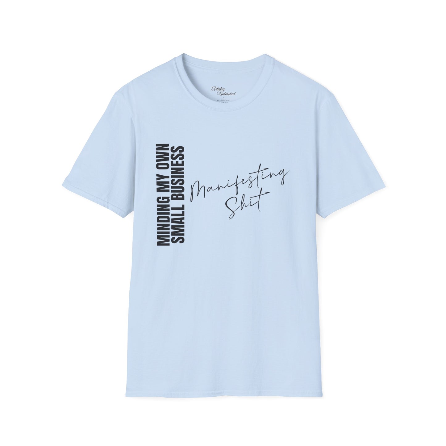 Small Business Manifesting Black Unisex Softstyle T-Shirt