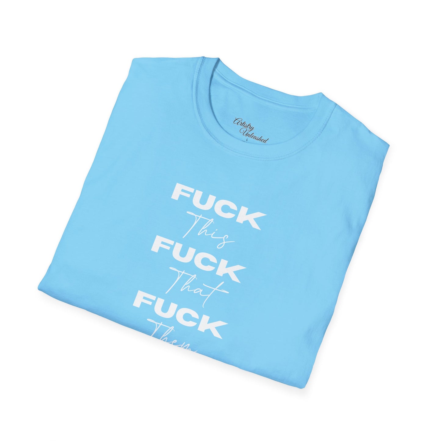 F This, That, etc. Unisex Softstyle T-Shirt