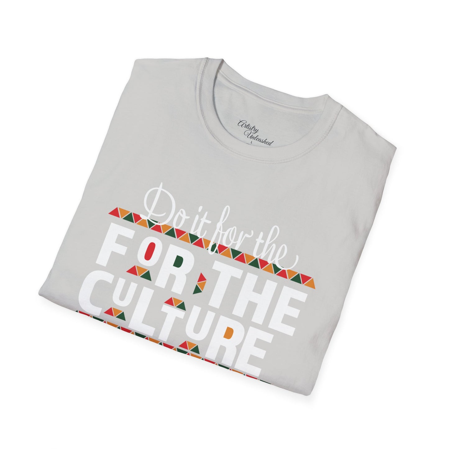 Do It For Th Culture Unisex Softstyle T-Shirt