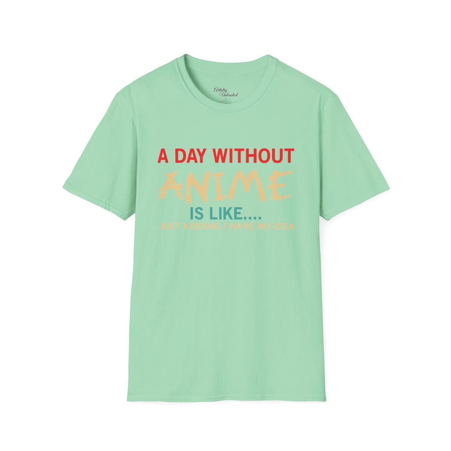 Day Without Anime White Unisex Softstyle T-Shirt
