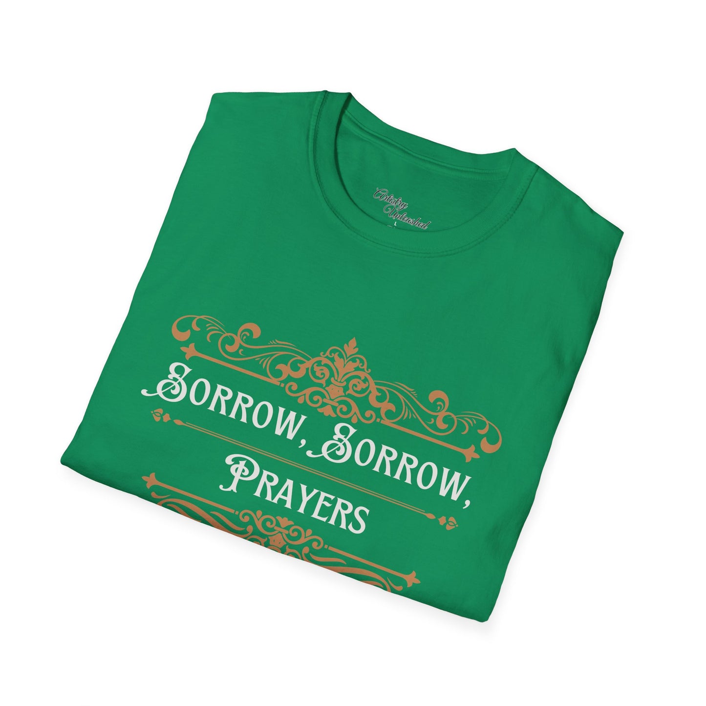 Sorrow, Sorrow Prayers Unisex Softstyle T-Shirt