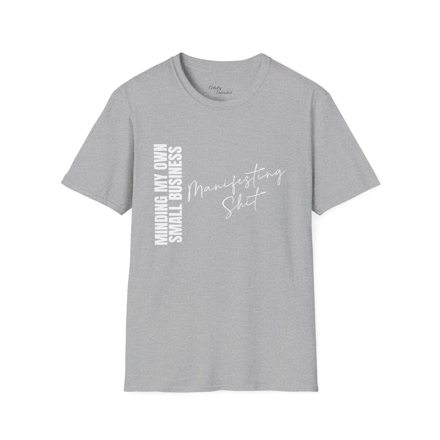 Small Business Manifesting White Unisex Softstyle T-Shirt