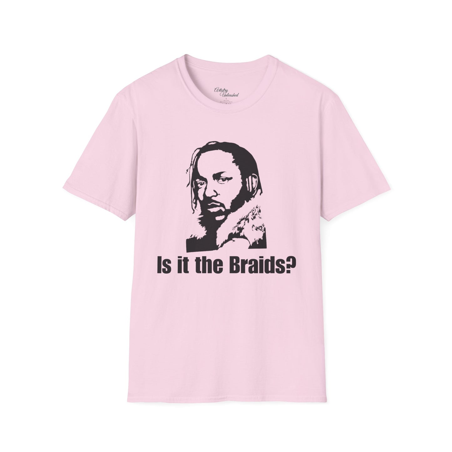 Is It The Braids? Unisex Softstyle T-Shirt