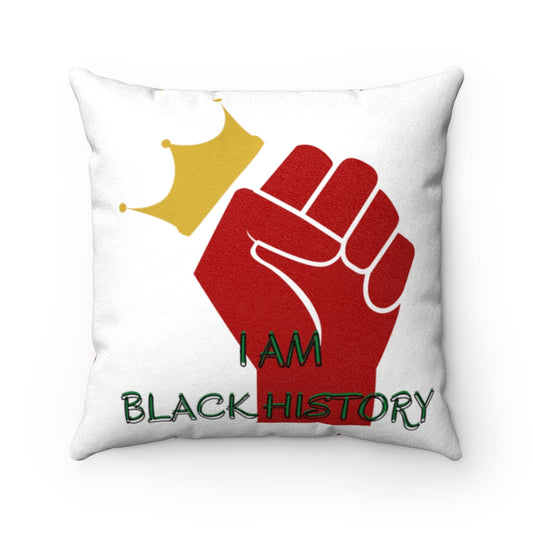 I am Black History Faux Suede Square Pillow