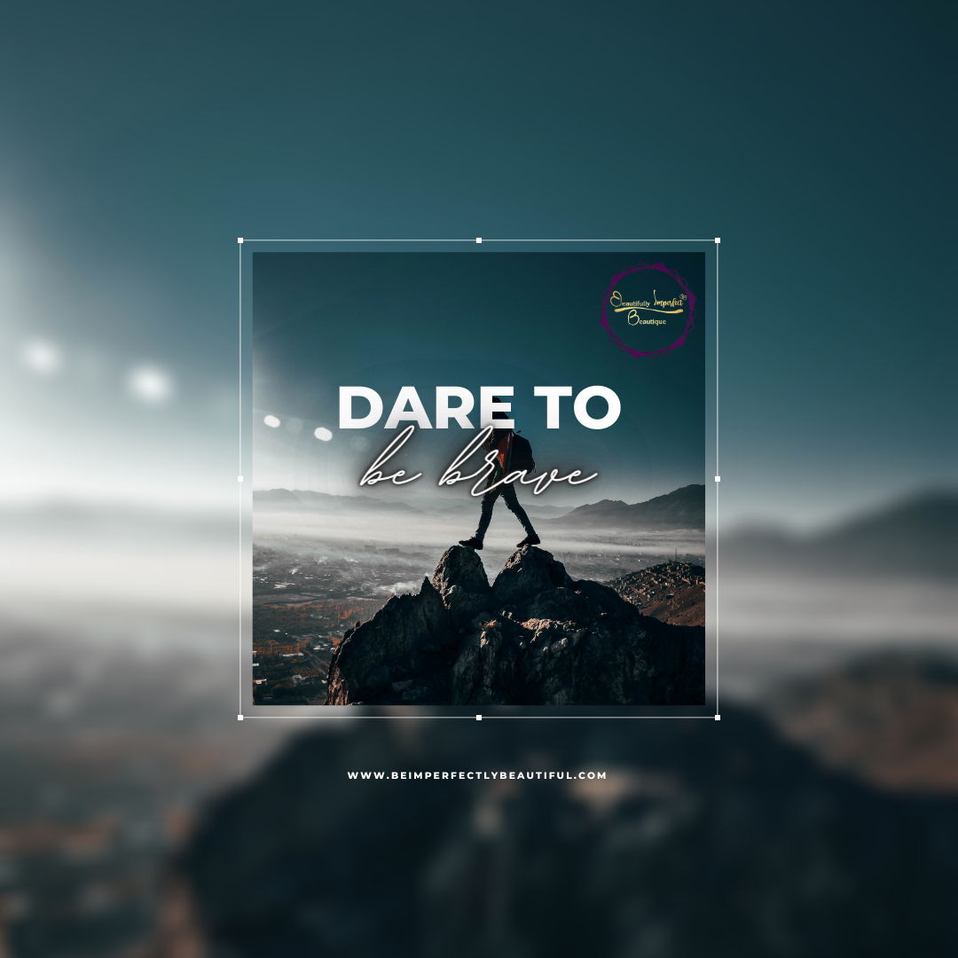 Dare To