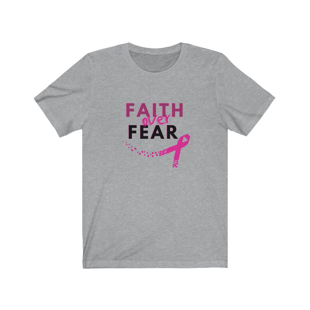 Faith over Fear Unisex Jersey Short Sleeve Tee