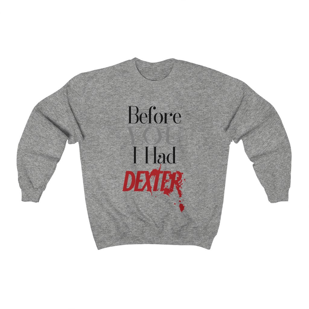 You Dexter Unisex Heavy Blend™ Crewneck Sweatshirt