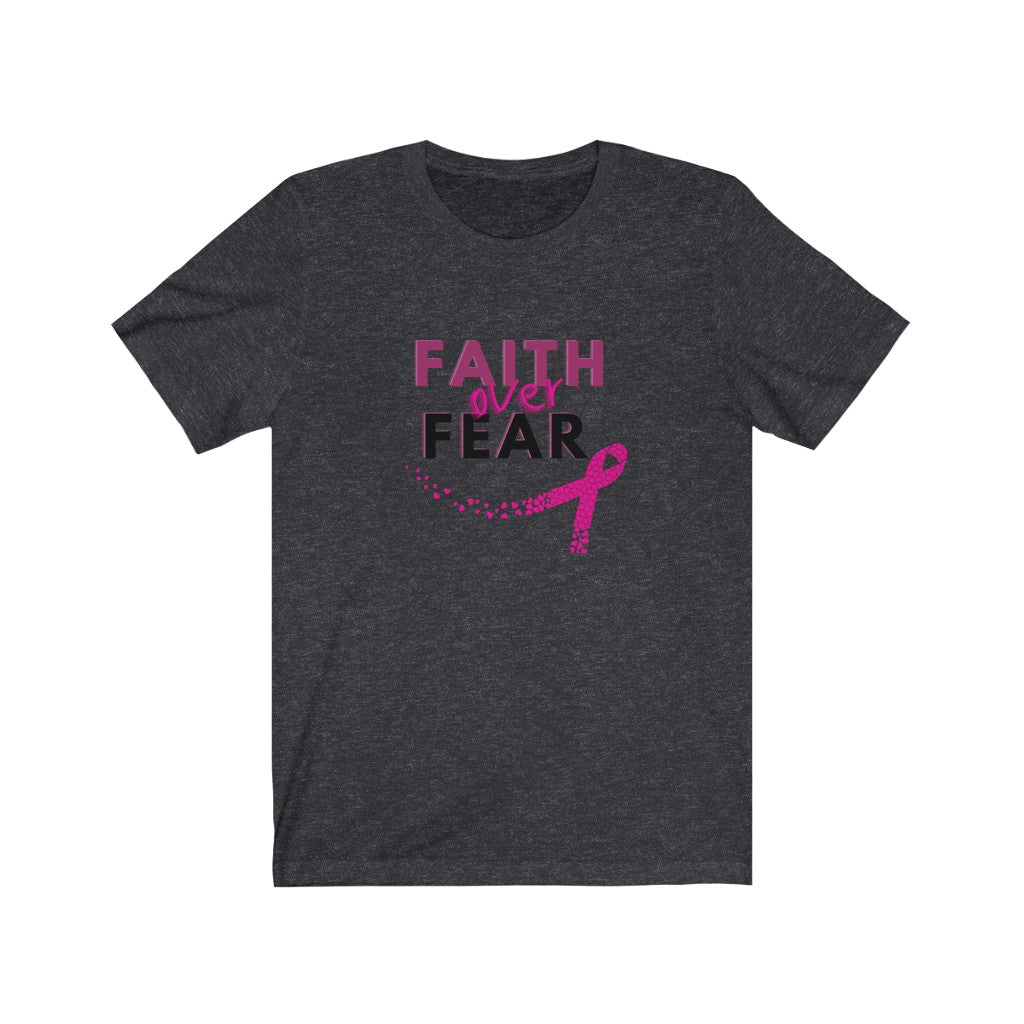 Faith over Fear Unisex Jersey Short Sleeve Tee