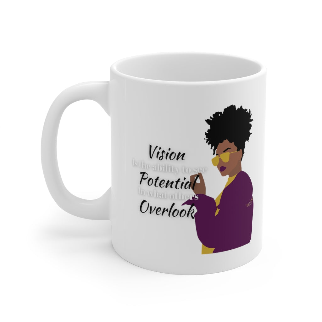 Vision to see Potential 11oz Mug