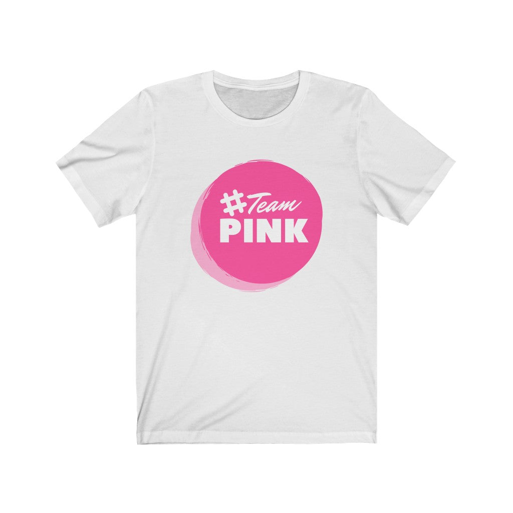 #TeamPink Unisex Jersey Short Sleeve Tee