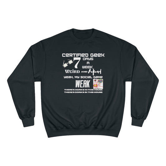 Certified Geek WAP White Font Champion Sweatshirt