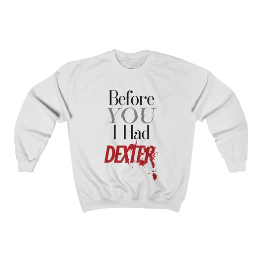 You Dexter Unisex Heavy Blend™ Crewneck Sweatshirt